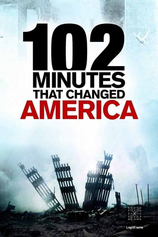 102 Minutes That Changed America 