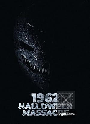 1962 Halloween Massacre 