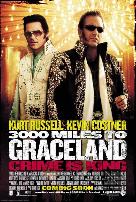 3000 Miles to Graceland 