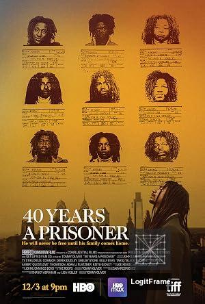 40 Years a Prisoner 
