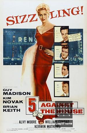 5 Against the House 