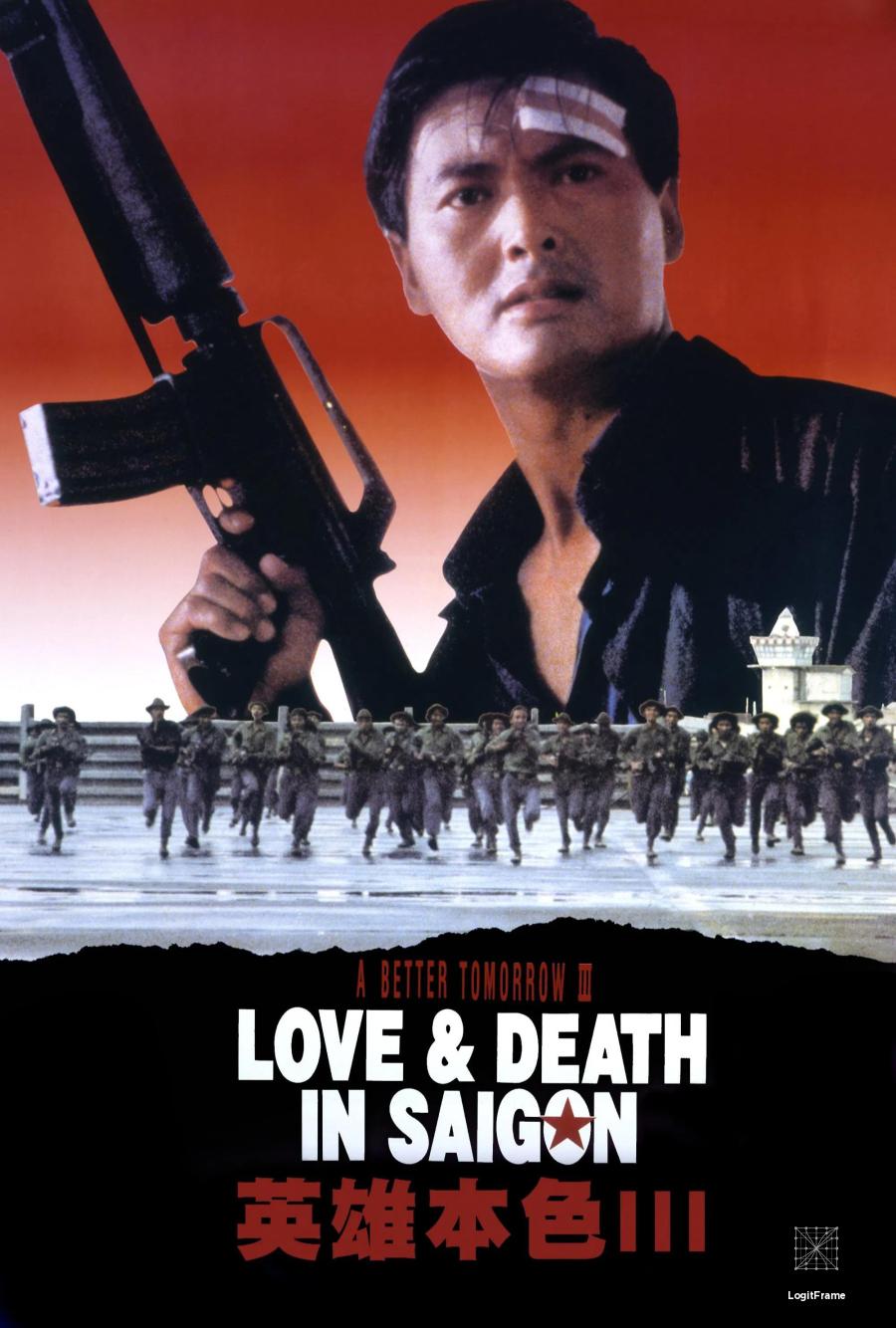 Ying hung boon sik III: Zik yeung ji gor (A Better Tomorrow III: Love and Death in Saigon)