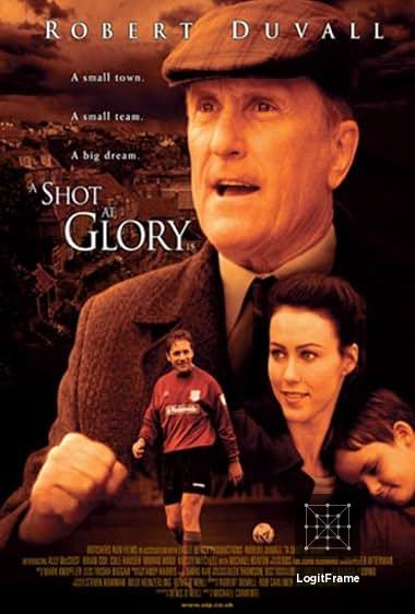 A Shot at Glory 