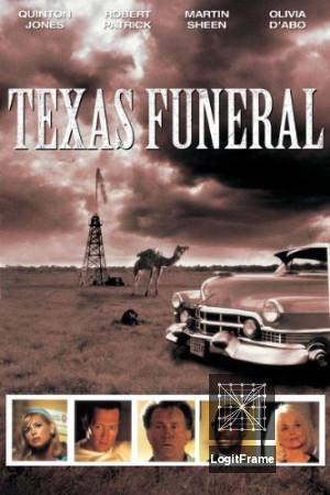 A Texas Funeral 