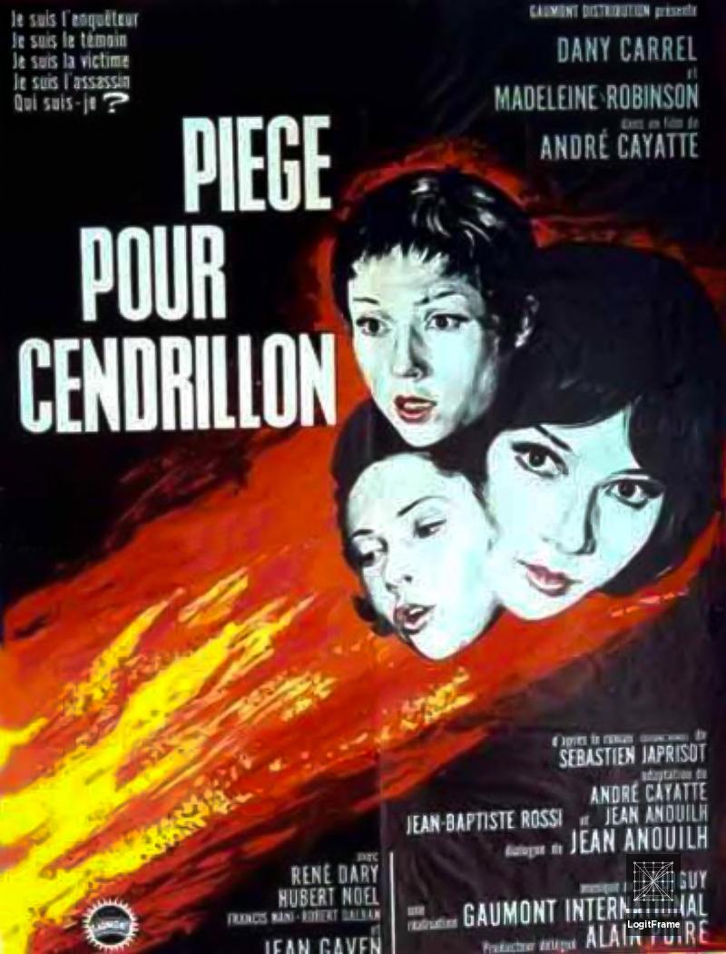 Piège pour Cendrillon (A Trap for Cinderella)