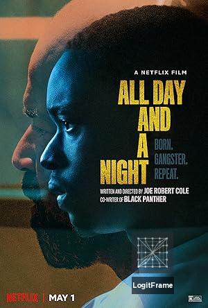 All Day and a Night 