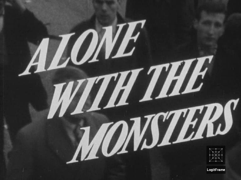 Alone with the Monsters 