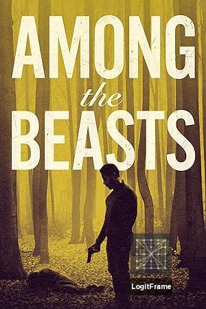 Among the Beasts 