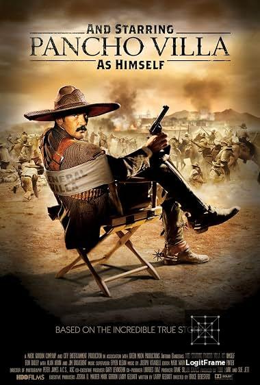 And Starring Pancho Villa as Himself 