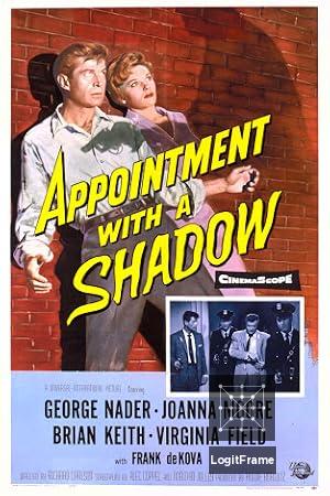 Appointment with a Shadow 