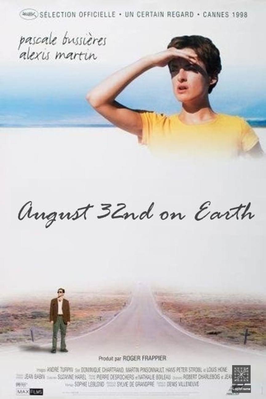 Un 32 août sur terre (August 32nd on Earth)