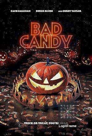Bad Candy 