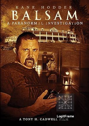 Balsam: A Paranormal Investigation 