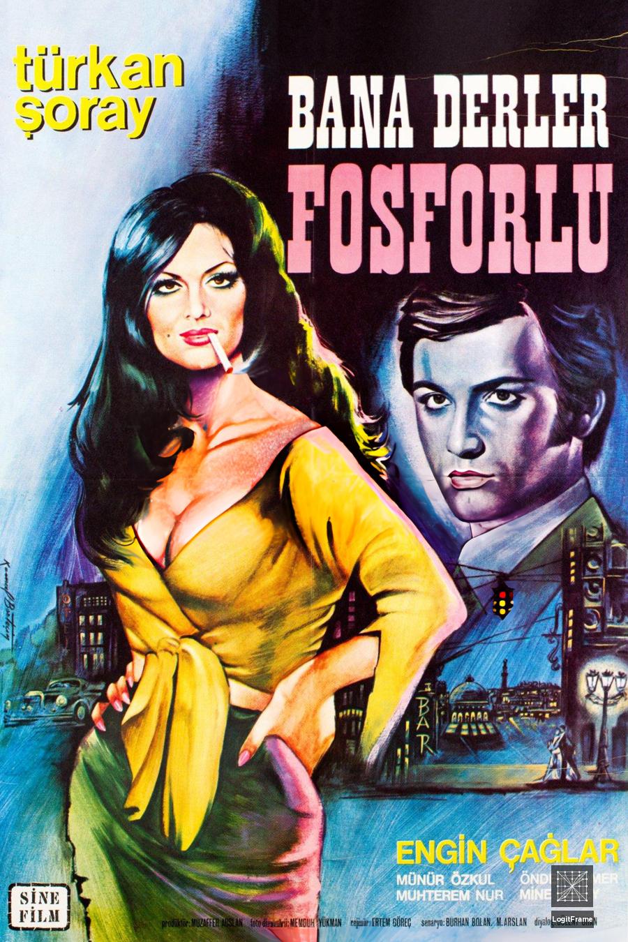 Bana Derler Fosforlu 