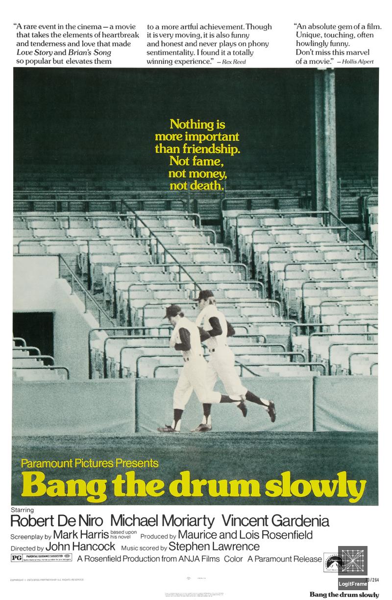 Bang the Drum Slowly 