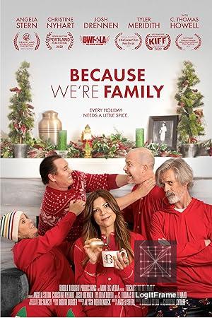 Because We're Family 