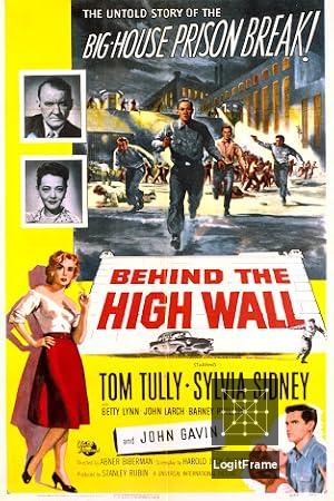 Behind the High Wall 