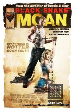 Black Snake Moan 
