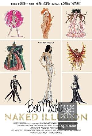 Bob Mackie: Naked Illusion 