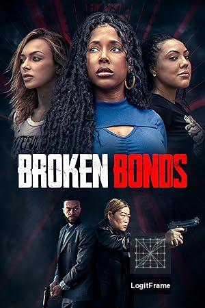 Broken Bonds 