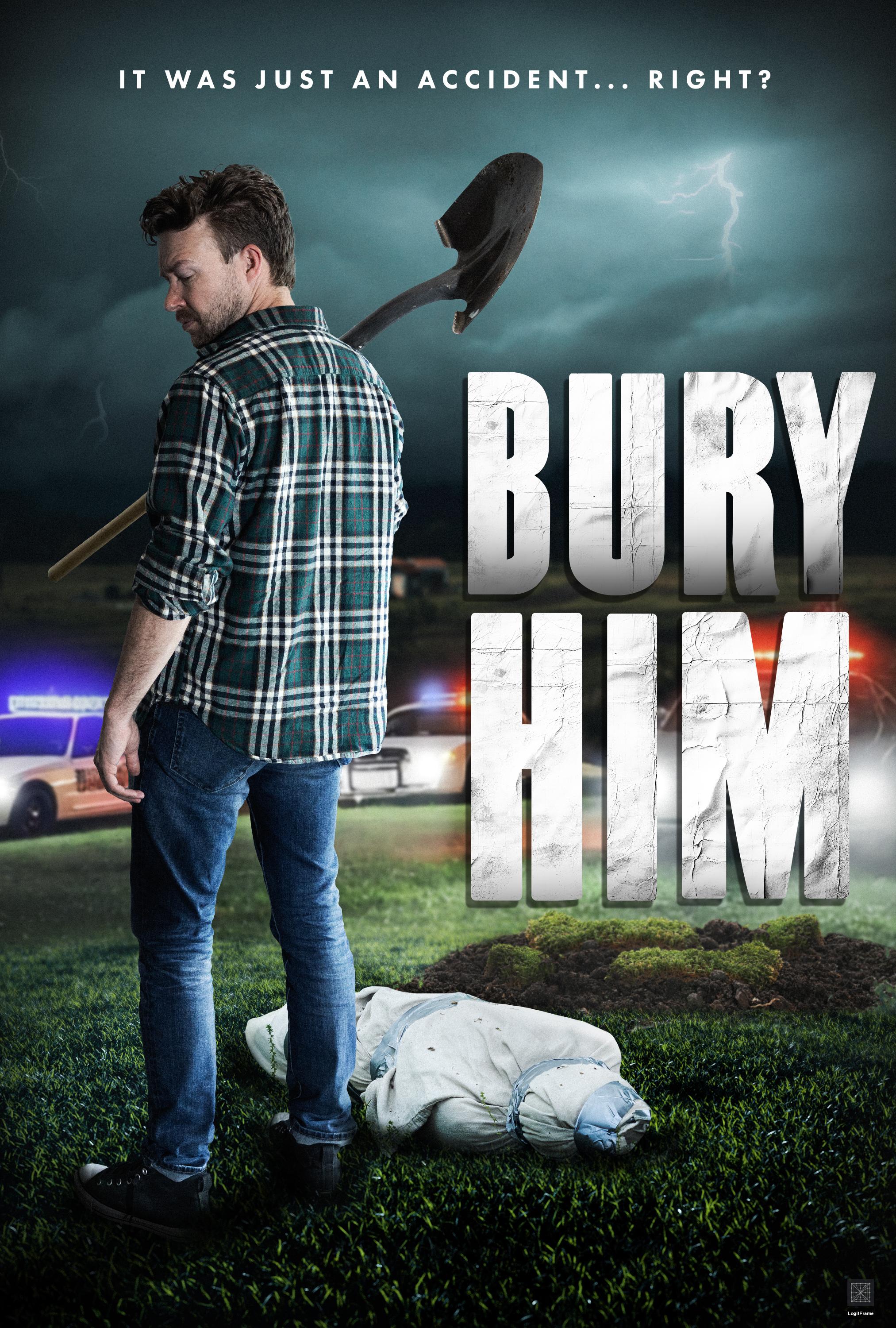 Bury Him 