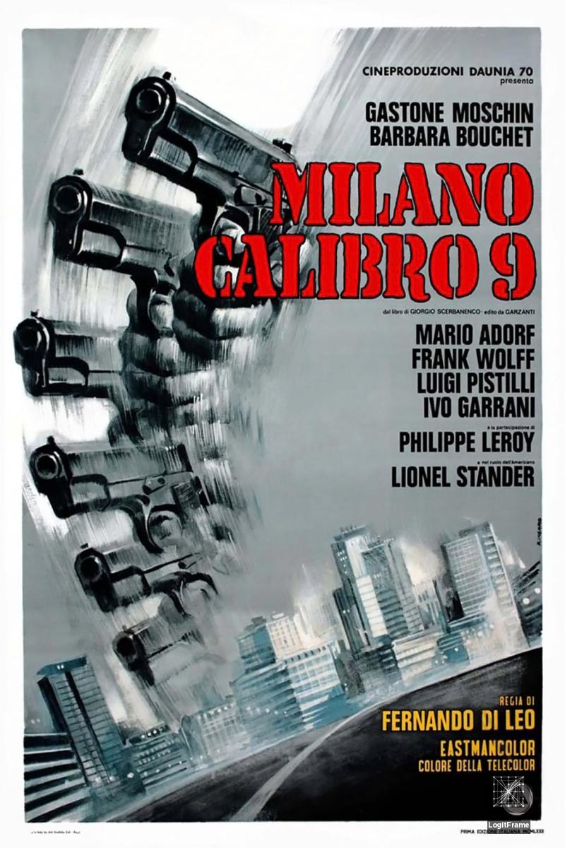 Milano calibro 9 (Caliber 9)