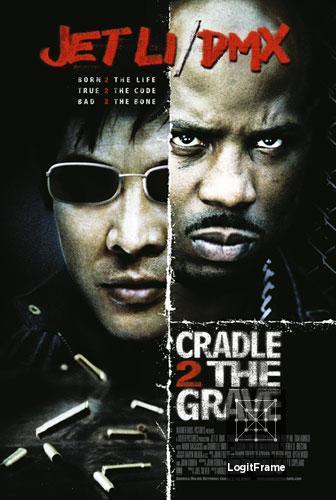 Cradle 2 the Grave 