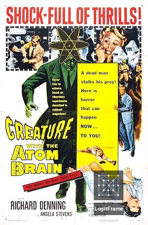 Creature with the Atom Brain 