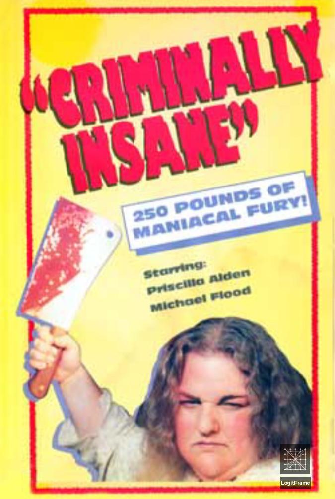 Criminally Insane 