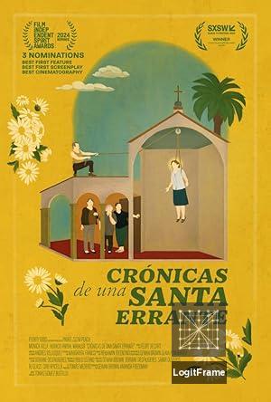 Crónicas de una Santa Errante (Chronicles of a Wandering Saint)