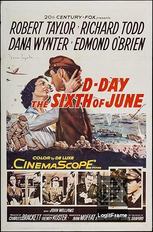 D-Day the Sixth of June 