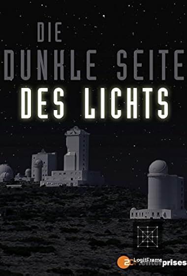 Die dunkle Seite des Lichts (Dark Side of Light)