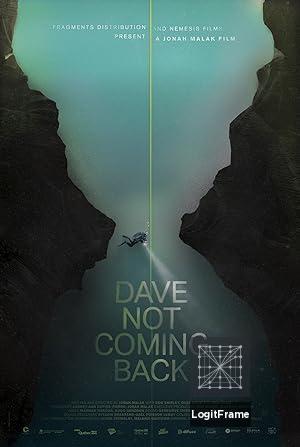Dave Not Coming Back 