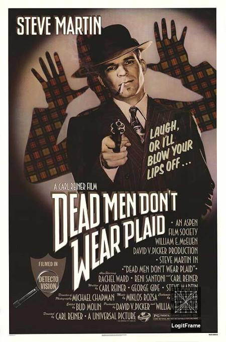 Dead Men Don't Wear Plaid 