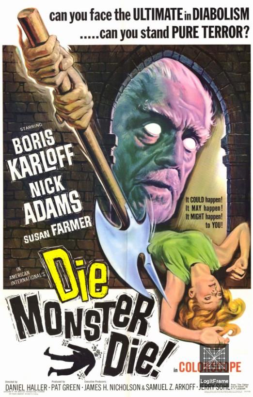 Die, Monster, Die! 