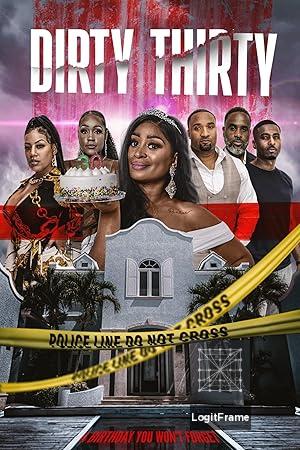Dirty Thirty 