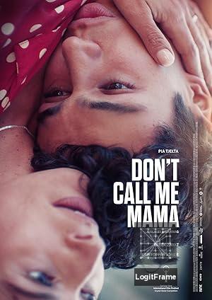 Se meg (Don't Call Me Mama)