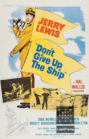 Don't Give Up the Ship 