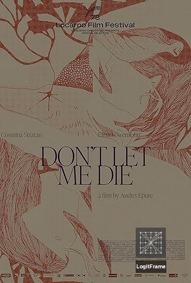 Nu mă lăsa să mor (Don't Let Me Die)