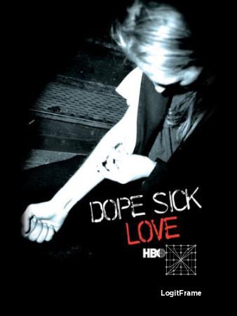 Dope Sick Love 