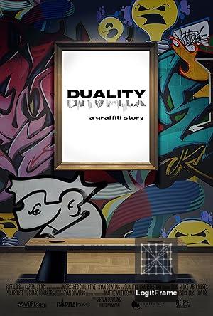 DUALITY a graffiti story... 