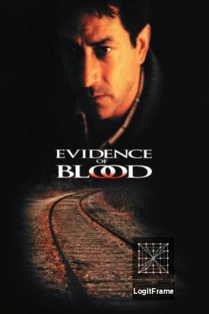 Evidence of Blood 
