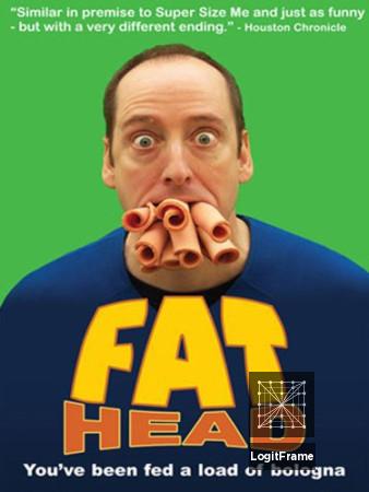 Fat Head 