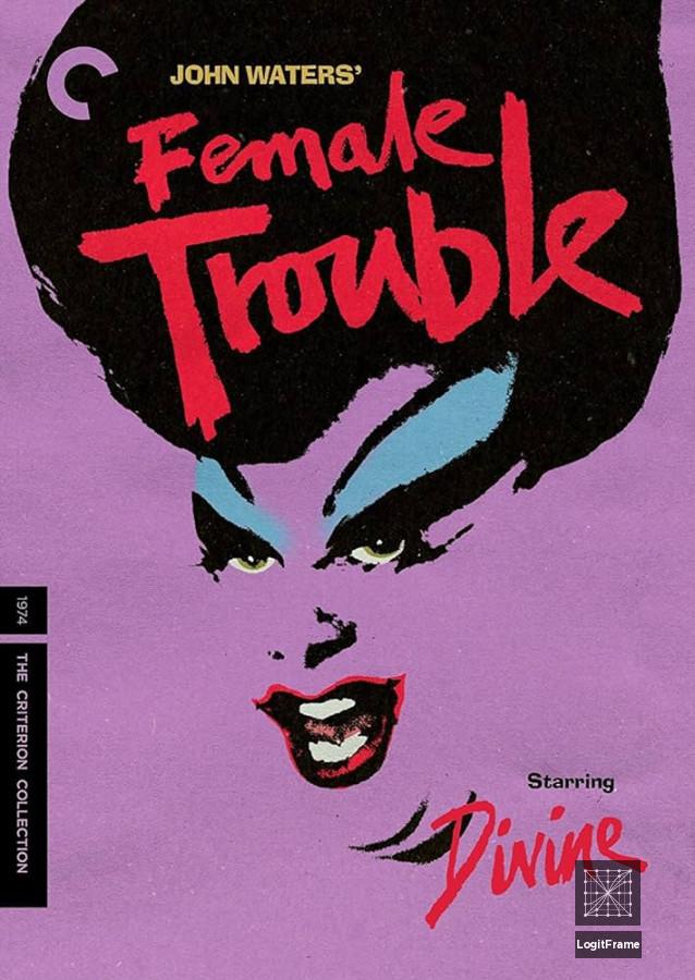 Female Trouble 