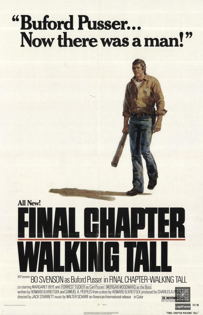 Final Chapter: Walking Tall 