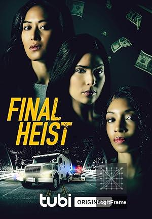 Final Heist 