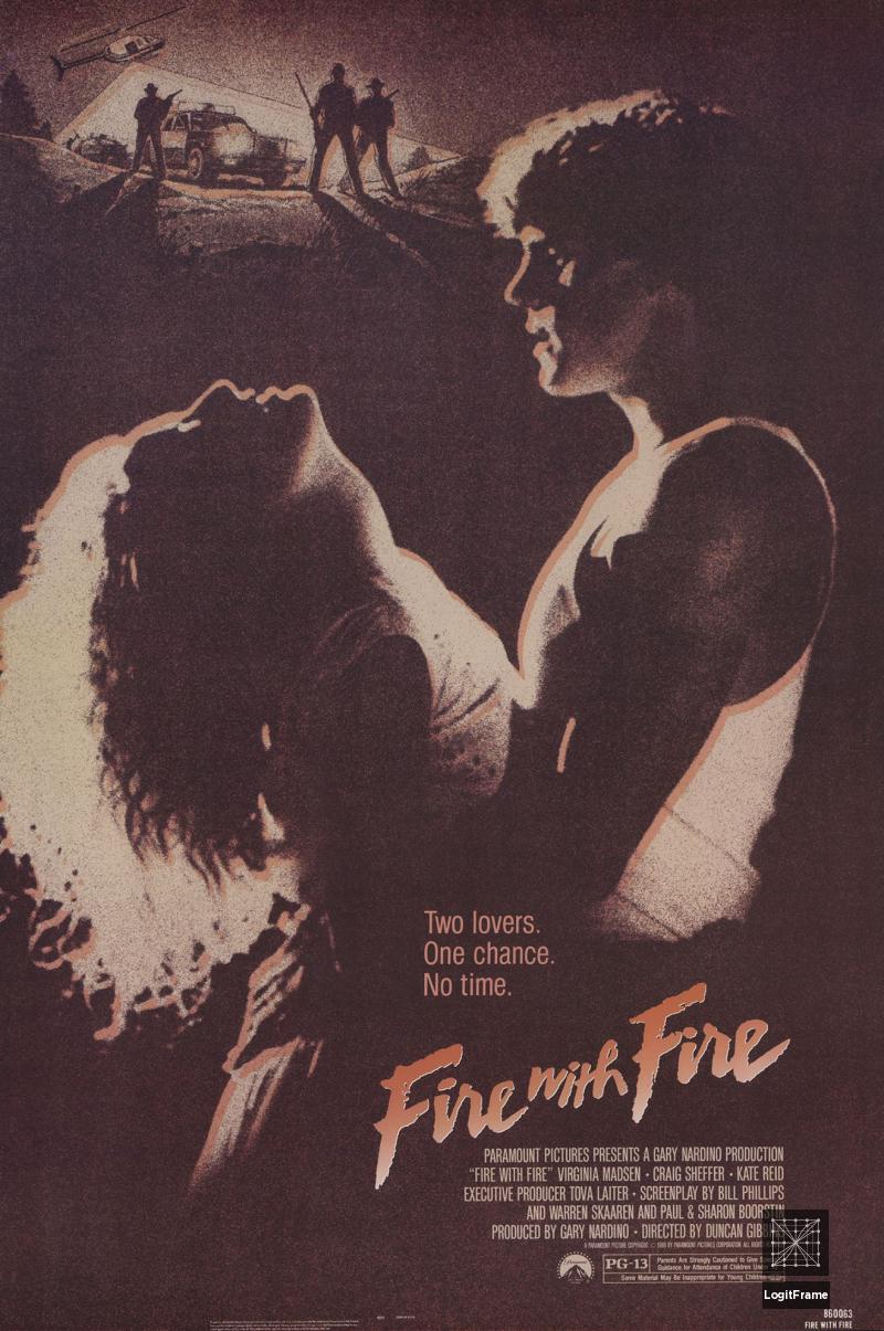 Fire with Fire 