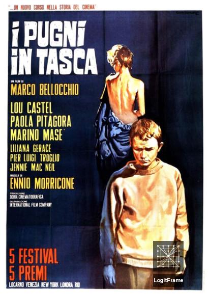 I pugni in tasca (Fists in the Pocket)