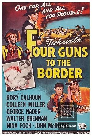 Four Guns to the Border 