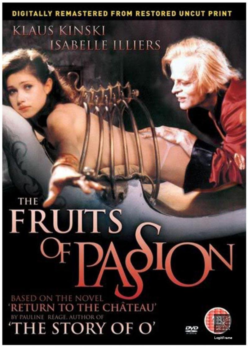 Les fruits de la passion (Fruits of Passion)
